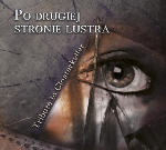 Tribute to Closterkeller, Po drugiej stronie lustra, Gothic Rock, Gothic, Closterkeller Tribute to Closterkeller, Po drugiej stronie lustra, Gothic Rock, Gothic, Closterkeller