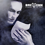 Bremenn, Flowers Of Fall, Industrial, Rock