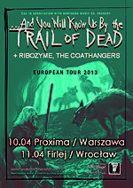 Trail Of Dead, koncerty, indie rock, rock, Warszawa, Wrocław Trail Of Dead, koncerty, indie rock, rock, Warszawa, Wrocław