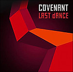 Covenant, Last Dance, futurepop, synth pop, EBM