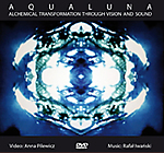 Aqualuna, ambient, Alchemical Transformation Through Vision And Voice, Rafał Iwański, Hati, Anna Pilewicz Aqualuna, ambient, Alchemical Transformation Through Vision And Voice, Rafał Iwański, Hati, Anna Pilewicz