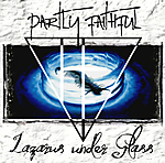 Partly Faithful, Lazarus Under Glass, post punk, deathrock, gothic rock, punk rock, Danse Macabre, Nosferatu