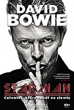 David Bowie. Starman. Człowiek, który spadł na ziemię, Paul Trynka, David Bowie, Sine Qua Non, biografia
