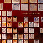 Nine Inch Nails, Hesitation Marks, Came Back Haunted, industrial rock Nine Inch Nails, Hesitation Marks, Came Back Haunted, industrial rock