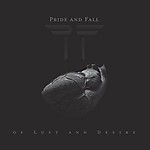 Pride and Fall, Of Lust and Desire, futurepop, darkwave, electro, Metropolis Records