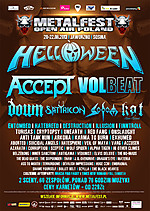 Down, Volbeat, Satyricon, Sodom, Hatebreed, Napalm Death, Finntroll, Entombed, Suicidal Angels, Cryptopsy, Unearth, Exhumed, Red Fang, Arkona, Veil Of Maya, Hatesphere, Varg, Vedonist, Belzebong, Wolf Spider, Elvis Deluxe, Antigama, Dragon’s Eye, J.D. Ove