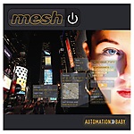 Mesh, Adjust Your Set, Automation Baby, electro, future, synthpop