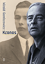 Witold Gombrowicz, Kronos, dziennik, biografia, Wydawnictwo Literackie, Literackie