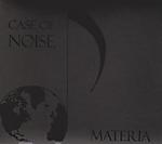 Materia, Case of Noise, Djent, Metal Progresywny, Nu Metal, Metalcore, Deathcore