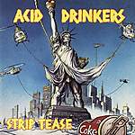 Acid Drinkers, Streap-Tease, Litza, thrash metal, Metal Mind Records, Popcorn, Monthy Python, Edyta Bartosiewicz