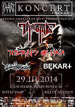 Trauma, Therapy Of Pain, Bękart, Fanthrash, death metal, metal Trauma, Therapy Of Pain, Bękart, Fanthrash, death metal, metal
