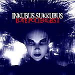 Inkubus Sukkubus, Love Poltergeist, gothic rock, pagan rock, gothic, darkwave Inkubus Sukkubus, Love Poltergeist, gothic rock, pagan rock, gothic, darkwave