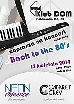Back to the 80's, Neon Romance, Cabaret Grey, post punk, coldwave Back to the 80's, Neon Romance, Cabaret Grey, post punk, coldwave
