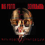 Die Form, Schaulust, dark electro, industrial, electro, Out Of Line Music Die Form, Schaulust, dark electro, industrial, electro, Out Of Line Music