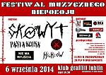 Festiwal Muzycznego Niepokoju, Skowyt, Panta Koina, Nie ma wyjścia, Nocne Żule, Highlow