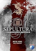 Sepultura, Metal Veins. Alive At Rock In Rio, metal