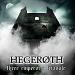 Hegeroth, Three Emperors' Triangle, metal, black metal Hegeroth, Three Emperors' Triangle, metal, black metal