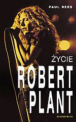 Robert Plant. Życie, Paul Rees, Bukowy Las, Wydawnictwo Bukowy Las, Led Zeppelin, hard rock, blues rock, heavy metal