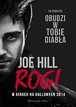 Joe Hill, Rogi, horror, Prószyński i S-ka, Wydawnictwo Prószyński i S-ka, Daniel Radcliff