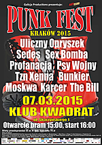 Punk Fest Kraków 2015, Punk Fest Kraków, Sedes, Sex Bomba, Bunkier, Profanacja, Karcer, Psy Wojny, Tzn Xenna, The Bill, Moskwa, Uliczny Opryszek, punk, punk rock