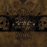 Infernal War, Axiom, black metal, death metal Infernal War, Axiom, black metal, death metal