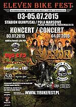 Saxon, Eleven Bike Fest, Black Label Society, Złe Psy, Proletaryat, Big Cyc, J. D. Overdrive