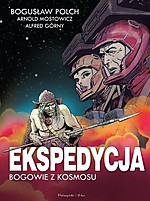 Komiks, Bogowie Kosmosu, Ekspedycja, Bogusław Polch, Erich von Daniken