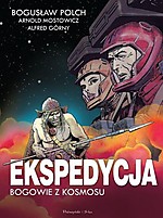 Komiks, Bogowie Kosmosu, Ekspedycja, Bogusław Polch, Erich von Daniken Komiks, Bogowie Kosmosu, Ekspedycja, Bogusław Polch, Erich von Daniken