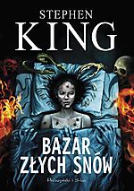 Stephen King, Bazar złych snów, horror, thriller, kryminał, Prószyński i S-ka