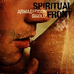 spiritual front, armageddon gigolo, simone salvatori, neo folk, nich cave, agalloch, king dude, death in june, love through vaseline, bastard angel, slave, folk, dark, mrok, alternative rock, nihilizm