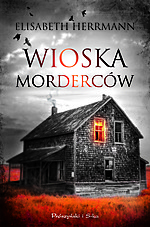 Elisabeth Herrmann, Wioska morderców, kryminał, sensacja, horror, Prószyński i S-ka