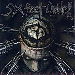 Six Feet Under, Maximum Violence, Alan West, Obituary, Steve Swanson, Massacre, Kiss