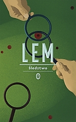 Stanisław Lem, Śledztwo, Katar, science fiction, powieść detektywistyczna, Wydawnictwo Literackie Stanisław Lem, Śledztwo, Katar, science fiction, powieść detektywistyczna, Wydawnictwo Literackie