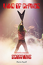 scorpions, wind of change, martin popoff, klaus meine, rudolf schenker, biografia, heavy metal, książka, kagra scorpions, wind of change, martin popoff, klaus meine, rudolf schenker, biografia, heavy metal, książka, kagra
