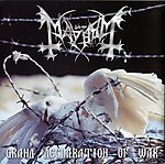 Mayhem, Grand Declaration Of War, black metal, Maniac, ambient, doom metal Mayhem, Grand Declaration Of War, black metal, Maniac, ambient, doom metal