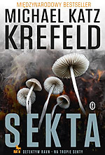 Michael Katz Krefeld, Sekta, thriller, kryminał, sensacja, Wydawnictwo Literackie, Ravn Michael Katz Krefeld, Sekta, thriller, kryminał, sensacja, Wydawnictwo Literackie, Ravn