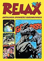 Relax, Relax. Antologia Opowieści Rysunkowych, Grzegorz Rosiński, Bogusław Polch, Janusz Christa, Tadeusz Baranowski, Tomasz Wróblewski