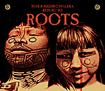 Max & Igor Cavalera, Max Cavalera, Igor Cavalera, Sepultura, HeadUp, Roots