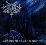 Dark Funeral, Lord Ahriman,Blackmoon, Necrophobic, black metalem, No Fasion Records, The Secrets Of The Black Arts, Von