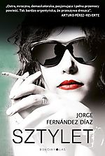 Jorge Fernandez Diaz, Sztylet, thriller, sensacja, kryminał, Bukowy Las, Wydawnictwo Bukowy Las