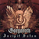 Gorgoroth, Incipit Satan, Daimonion, Enslaved, black metal, Grim, ambient