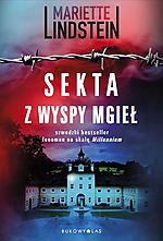 Mariette Lindstein, Sekta z wyspy mgieł, thriller, thriller psychologiczny, kryminał, Bukowy Las