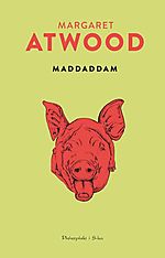 Margaret Atwood, MaddAddam, Rok Potopu, Oryks i Derkacz, Prószyński i S-ka, fantastyka Margaret Atwood, MaddAddam, Rok Potopu, Oryks i Derkacz, Prószyński i S-ka, fantastyka
