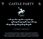 Various Artists, Castle Party 2017, Castle Party, Tiamat, My Dying Bride, Vive la Fête, Mesh, In Strict Confidence, Frank the Baptist, Sieben, Controlled Collapse, K-essence Various Artists, Castle Party 2017, Castle Party, Tiamat, My Dying Bride, Vive la Fête, Mesh, In Strict Confidence, Frank the Baptist, Sieben, Controlled Collapse, K-essence