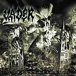 Revelations, Vader, Shambo, Saimon, Nergal, Ureck, Lux Occulta, Peter Revelations, Vader, Shambo, Saimon, Nergal, Ureck, Lux Occulta, Peter