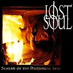 Lost Soul, Metal Mind Productions, Relapse Records, Scream Of The Mourning Star, death metal