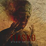 Fiasko, Głupcy Umierają, metal Fiasko, Głupcy Umierają, metal