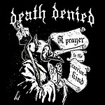 A Prayer To The Carrion Kind, Death Denied, southern metal, rock and roll, stoner metal, doom metal