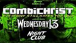 Combichrist, Wednesday 13, Night Club, Zaklęte Rewiry, P.W.Events. Combichrist, Wednesday 13, Night Club, Zaklęte Rewiry, P.W.Events.
