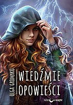 Wiedźmie opowieści, Olga Gromyko, Papierowy Księżyc, Wydawnictwo Papierowy Księżyc, fantasy